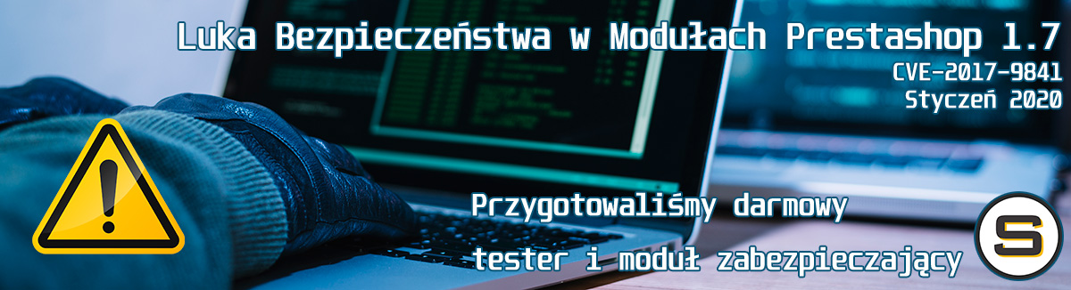 Luka bezpieczeństwa w Prestashop 1.7 CVE-2017-9841